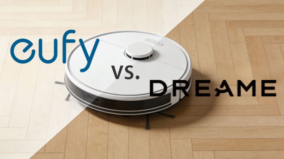 eufy vs. Dreame Saugroboter: Detaillierter Vergleich von Top-Modellen