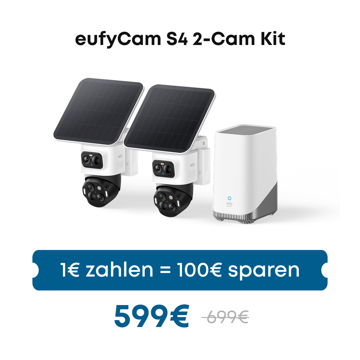 Early Bird Rabatt für eufyCam S4 2‑Kamera‑Set